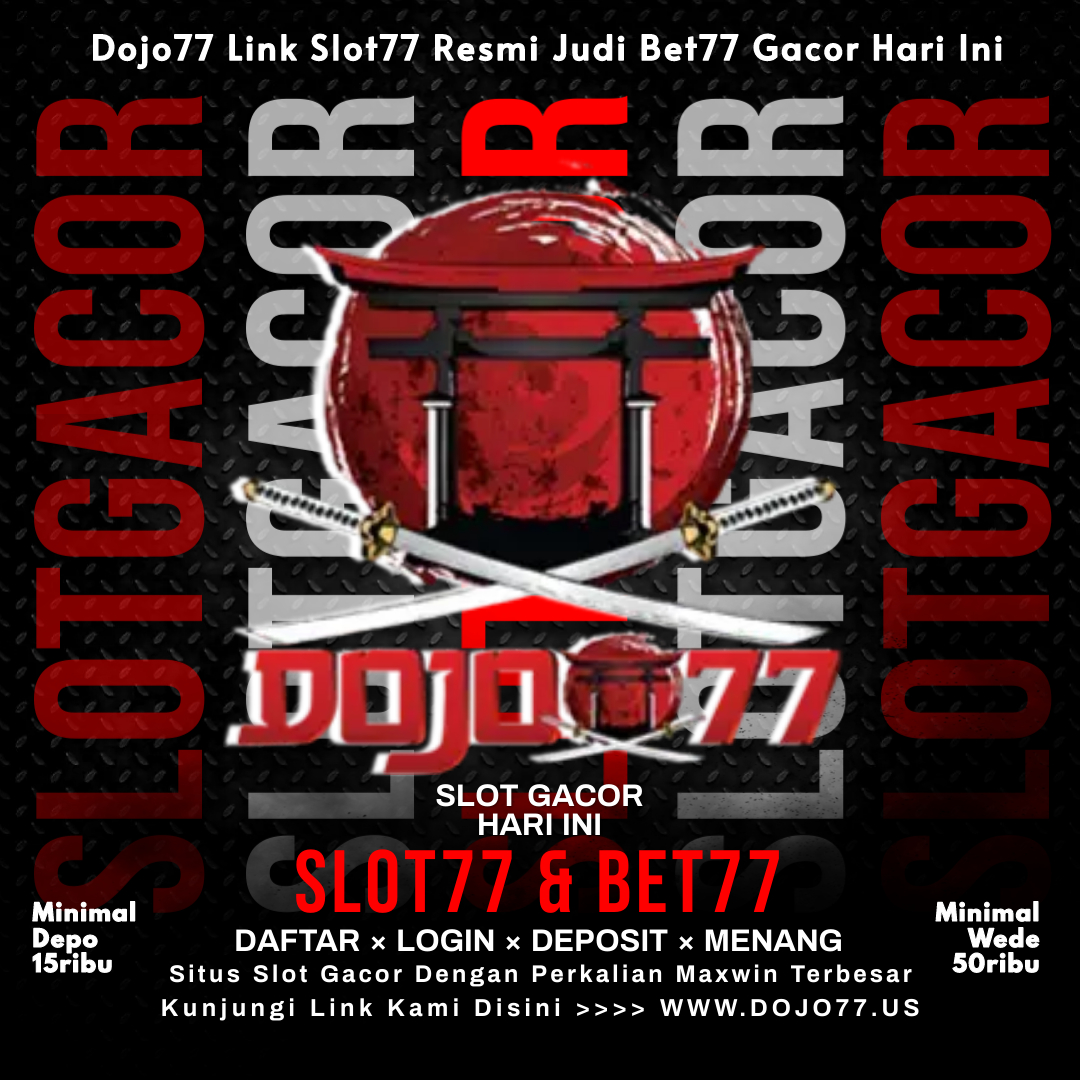 
      Dojo77 Situs Resmi Bet77 Gacor Daftar & Login Slot Bet77 Maxwin Hari Ini
