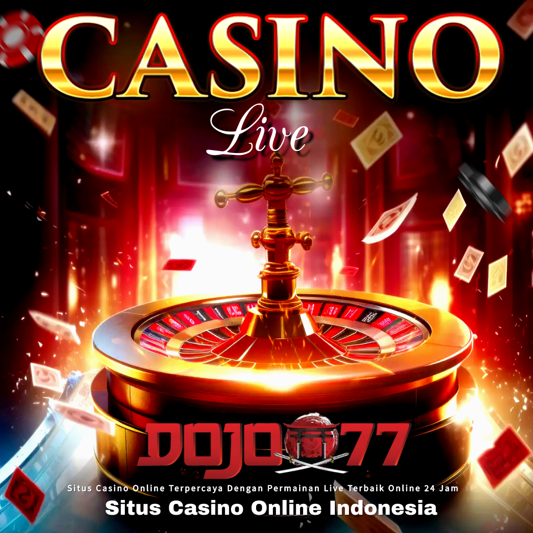       Dojo77 Situs Resmi Judi Live Casino & Daftar Live Casino Online Terpercaya Di Indonesia