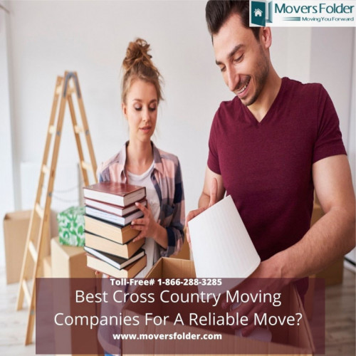 If you are hiring the best cross-country moving companies, Do your research thoroughly. Moving across the country requires professional cross-country movers.

For best cross country movers: https://www.moversfolder.com/long-distance-movers
(Or) call us @ Toll-Free# 1-866-288-3285.