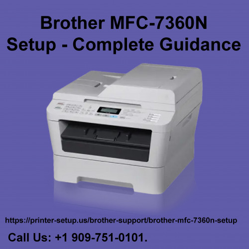 Brother MFC 7360N Setup Complete Guidance