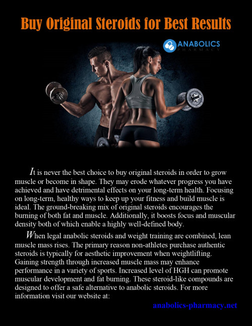 It is never the best choice to buy original steroids in order to grow muscle or become in shape. They may erode whatever progress you have achieved and have detrimental effects on your long-term health. Focusing on long-term, healthy ways to keep up your fitness and build muscle is ideal. The ground-breaking mix of original steroids encourages the burning of both fat and muscle. Additionally, it boosts focus and muscular density both of which enable a highly well-defined body.