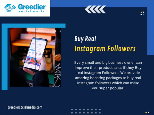 When you buy real Instagram followers, you can get ahead of the competition and attract more attention from potential customers. Having a large following also gives you the following:

Official Website : https://greediersocialmedia.com

Our Profile :  https://gifyu.com/greediersocial

More Photos :

https://tinyurl.com/2f7958z4
https://tinyurl.com/2lnkll6z
https://tinyurl.com/2h4zk3dn