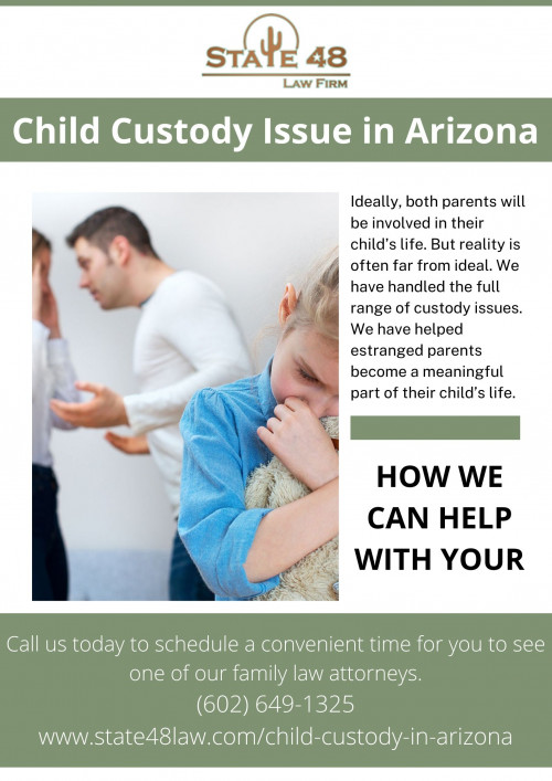 Child Custody Issue in Arizona - https://state48law.com/child-custody-in-arizona/
