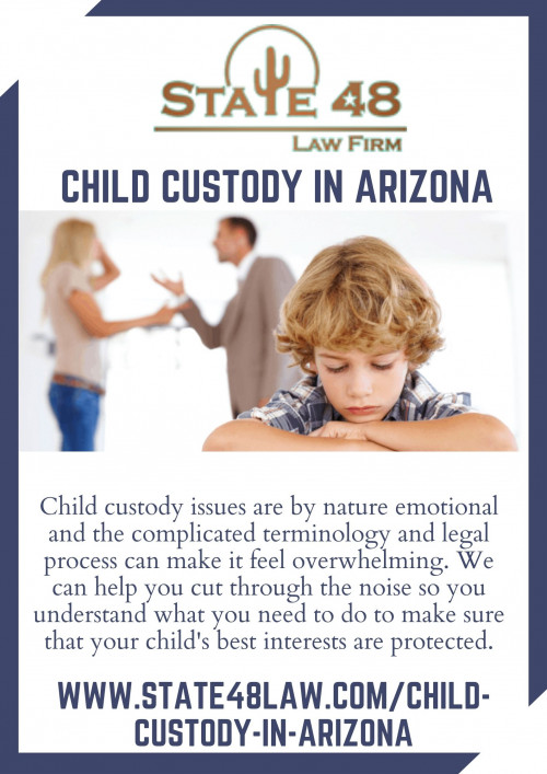 Child custody in arizona - https://state48law.com/child-custody-in-arizona/