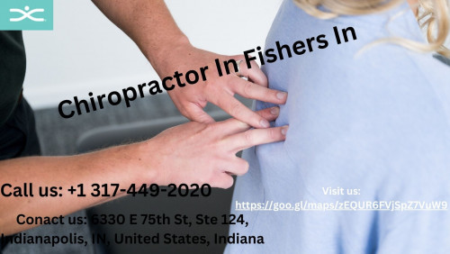 Chiropractor In Fishers In