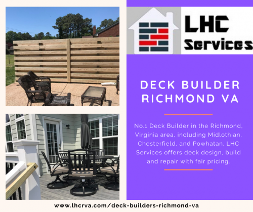 Call 804-291-8273 and visit at https://www.lhcrva.com/deck-builders-richmond-va/