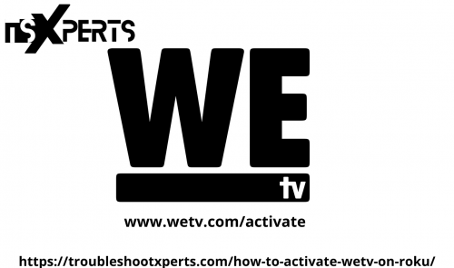 WeTV is one of the growing television channels that provide entertainment and lifestyle programs. To watch on WeTV, you have to activate your device at www.wetv.com/activate.An additional benefit of WeTV is that It has lots of content including behind-the-scenes videos, deleted scenes, and sneak peeks of popular TV shows.For more information visit our website: https://troubleshootxperts.com/how-to-activate-wetv-on-roku/