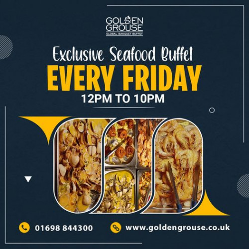 Exclusive-Sea-Food-Buffet-Every-Friday---Golden-Grouse.jpg