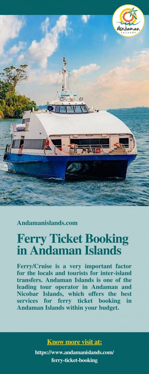 Andaman Islands is one of the leading tour operator in Andaman and Nicobar Islands, which offers the best services for ferry ticket booking in Andaman Islands within your budget. To know more visit at https://www.andamanislands.com/ferry-ticket-booking