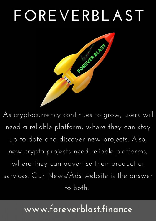 ForeverBlast (FEB) at https://foreverblast.finance/ is a Utility token with deflationary functions. It is used for discounted ad payments on our crypto news website (www.ForeverBlast.News).