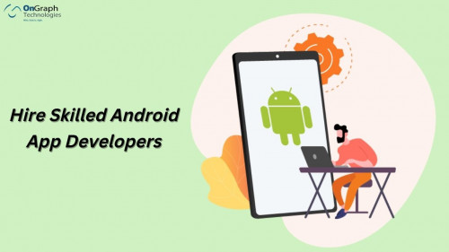 Hire-Skilled-Android-App-Developers.jpg
