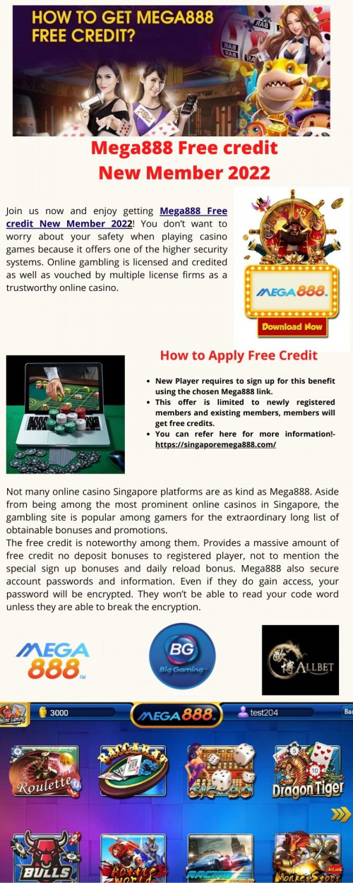 Join us now and enjoy getting Mega888 Free credit New Member 2022! You don’t want to worry about your safety when playing casino games because it offers one of the higher security systems. Online gambling is licensed and credited as well as vouched by multiple license firms as a trustworthy online casino. More visit us:https://singaporemega888.com/promotion/