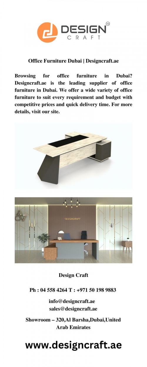 Browsing for office furniture in Dubai? Designcraft.ae is the leading supplier of office furniture in Dubai. We offer a wide variety of office furniture to suit every requirement and budget with competitive prices and quick delivery time. For more details, visit our site.

https://www.designcraft.ae/about-us/