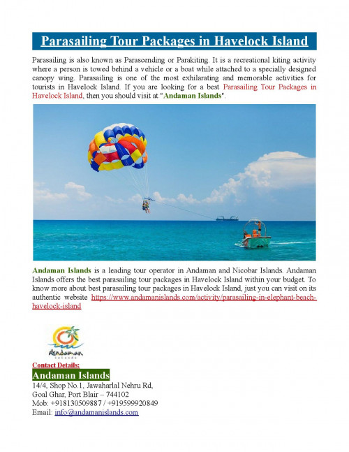 Andaman Islands offers the best parasailing tour packages in Havelock Island within your budget. To know more about best parasailing tour packages in Havelock Island, just visit at https://www.andamanislands.com/activity/parasailing-in-elephant-beach-havelock-island