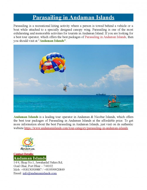 Andaman Islands is a leading tour operator in Andaman & Nicobar Islands, which offers the best tour packages of Parasailing in Andaman Islands at the affordable price. To know more about Parasailing in Andaman Islands, just visit at https://www.andamanislands.com/tour-category/parasailing-in-andaman-islands