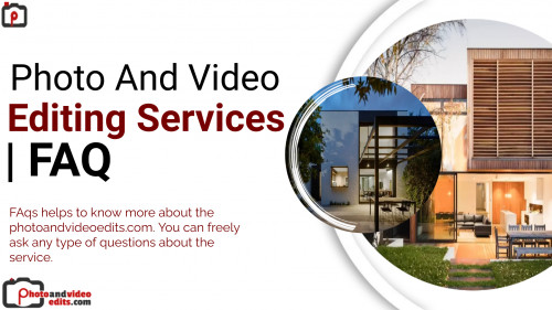 Photo-And-Video-Editing-Services-FAQ.jpg