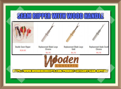 Work on loose threads anywhere on the go with personalized wood handles seam ripper kit, single and double seam ripper.
https://www.woodenconcepts.com/product-category/seam-rippers/