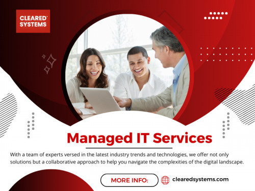 Strike a balance between cost and value, ensuring that the chosen IT services align with your business goals and deliver a positive return on investment over time. You can also invest in managed IT services to save some costs in the long run.

Official Website: https://clearedsystems.com

Google Business Site: https://clearedsystems.business.site

Contact Now: Cleared Systems
Address: 10306 Eaton Pl Suite 300, Fairfax, VA 22030, United States
Phone: +17038703709

Find us on Google Map: https://maps.app.goo.gl/3zWEHFieACwZS69b6

Our Profile: https://gifyu.com/clearedsystems
More Images: https://is.gd/ZULQ2e
https://is.gd/esSQOX
https://is.gd/jnuRa5
https://is.gd/KxOJTq