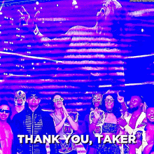 thank you taker the undertaker
