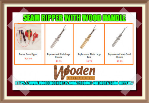 Work on loose threads anywhere on the go with personalized wood handles seam ripper kit, single and double seam ripper.
https://www.woodenconcepts.com/product-category/seam-rippers/