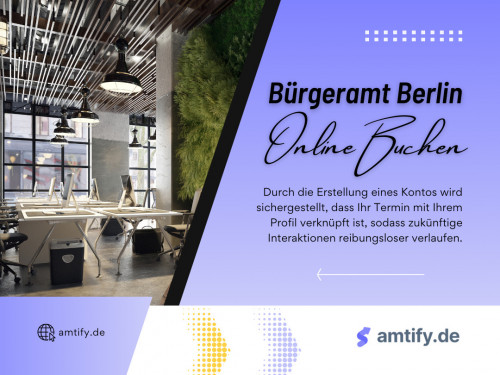 Mit der Weiterentwicklung der Technologie ist es schnell und bequem geworden, einen bürgeramt berlin online buchen.

Offizielle Website: https://amtify.de/

Weitere Informationen finden Sie hier: https://amtify.de/amt

Unser Profil: https://gifyu.com/amtify
Mehr Bilder: 
http://tinyurl.com/3d45esz4
http://tinyurl.com/25buch4y
http://tinyurl.com/23jkcqt3
http://tinyurl.com/2abhr7y7