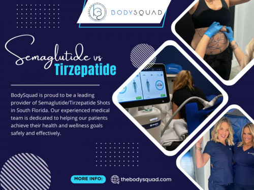 Are you looking to try Semaglutide or Tirzepatide shots to feel better and be healthier? Do you want to know more about Semaglutide vs Tirzepatide, Contact BodySquad today to schedule your appointment and begin your journey to improved health! 

To learn more about our services, Check out our website: https://thebodysquad.com/semaglutide-and-tirzepatide-shots

Find us on Google Maps: http://maps.app.goo.gl/BSS6Wq9JnG1qFvKAA

Look at our Google Business site: https://bodysquad.business.site

Contact Now: BodySquad
Address: 151 E Palmetto Park Rd, Boca Raton, FL 33432, United States
Phone: +1 561-903-4945

Our Profile: https://gifyu.com/thebodysquad
More Images: http://tinyurl.com/29kmh6lh
http://tinyurl.com/2b9zb39j
http://tinyurl.com/269utdcd
http://tinyurl.com/24l22gob