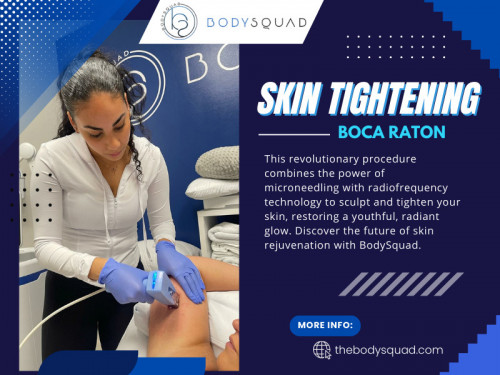 Sagging skin is a common concern as we age, particularly in areas like the face, neck, and décolletage. Morpheus8 effectively works for Skin tightening Boca Raton and skin toning, giving you a more lifted and sculpted appearance. 

To learn more about our services, Check out our website: https://thebodysquad.com/skin-tightening

Find us on Google Maps: http://maps.app.goo.gl/BSS6Wq9JnG1qFvKAA

Look at our Google Business site: https://bodysquad.business.site

Contact Now: BodySquad
Address: 151 E Palmetto Park Rd, Boca Raton, FL 33432, United States
Phone: +1 561-903-4945

Our Profile: https://gifyu.com/thebodysquad
More Images: http://tinyurl.com/2c6zklzh
http://tinyurl.com/2b9zb39j
http://tinyurl.com/269utdcd
http://tinyurl.com/24l22gob