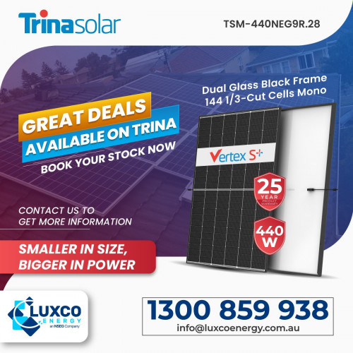 🌞Trina Vertex S Plus 440W🌞
Contact the account manager now to book the stock.

✅Small in Size, Bigger on Power
✅Dual-glass Design, more Secure and Sustainable
✅Ultra-low Degradation, longer warranty, higher output
✅Universal solution for residential and C&l rooftops

📧 Email us at info@luxcoenergy.com.au
💻 Visit: www.luxcoenergy.com.au