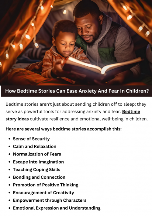 Bedtime stories create a cozy environment where kids feel safe and relaxed, easing anxiety and fear. Through soothing tales and cuddle time with loved ones, children find comfort and reassurance before sleep. The familiar routine of bedtime stories provides emotional support, helping kids unwind from the day's worries and promoting peaceful sleep. It's a cherished tradition that brings joy and security to bedtime. To know more visit here https://inflationeducation.net/better-bedtime-stories/