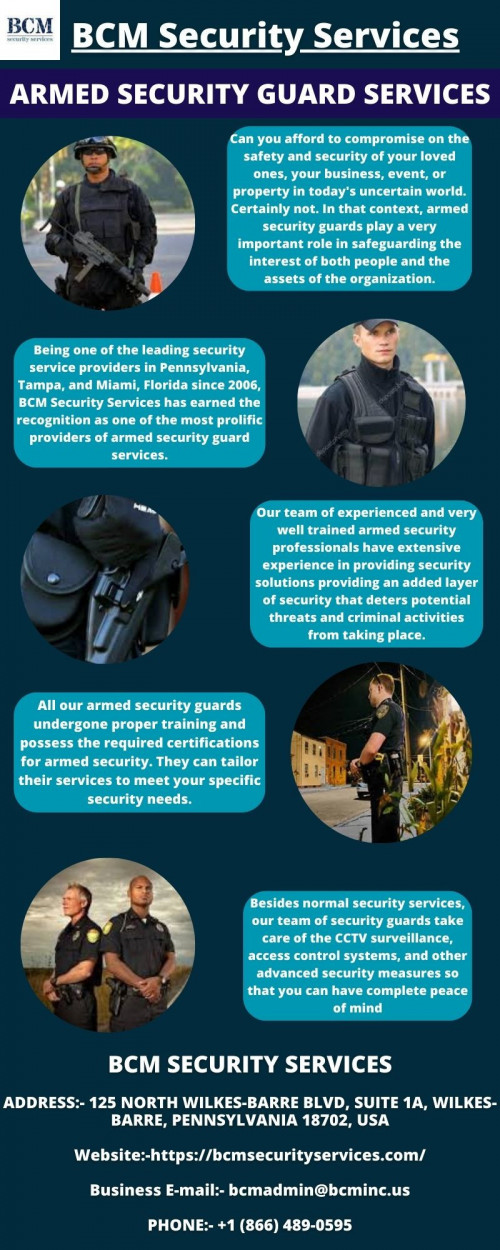 Being one of the leading security service providers in Pennsylvania, Tampa, and Miami, Florida since 2006, BCM Security Services has earned the recognition as one of the most prolific providers of armed security guard services. All our armed security guards undergone proper training and possess the required certifications for armed security. They can tailor their services to meet your specific security needs.