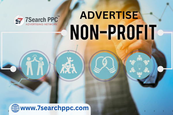 NGO Ads: Maximizing Impact through 7Search PPC