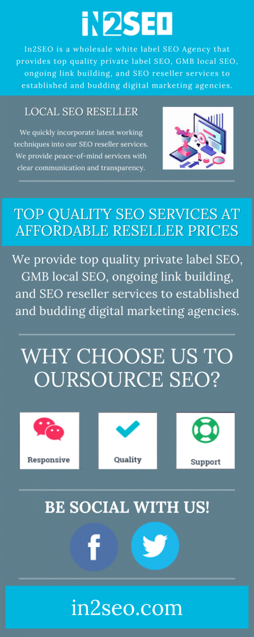 In2SEO is a wholesale white label SEO Agency that provides top quality private label SEO, GMB local SEO, ongoing link building, and SEO reseller services to established and budding digital marketing agencies. We are one of the best SEO outsourcing agencies in the industry in terms of quality of services. We provide affordable white label SEO packages and plans. In2SEO is your trusted internet marketing and search engine optimization partner. Contact In2SEO if you are looking for affordable internet marketing programs for your outsourcing company. Visit here : https://in2seo.com/