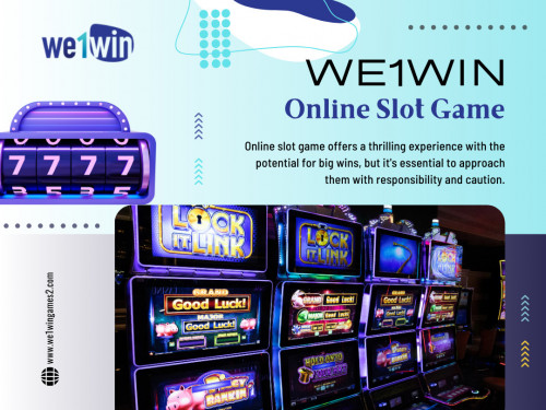 Last but not least, choose a We1Win Online Slot Game that provides reliable customer support to address any concerns or issues you may encounter. 

Official Websites : https://www.we1wingames2.com

Our Profile : https://gifyu.com/we1wingames2

More Photos :

https://tinyurl.com/27lczysh
https://tinyurl.com/23z45l3z
https://tinyurl.com/24jdun4b
https://tinyurl.com/2ymdx48o