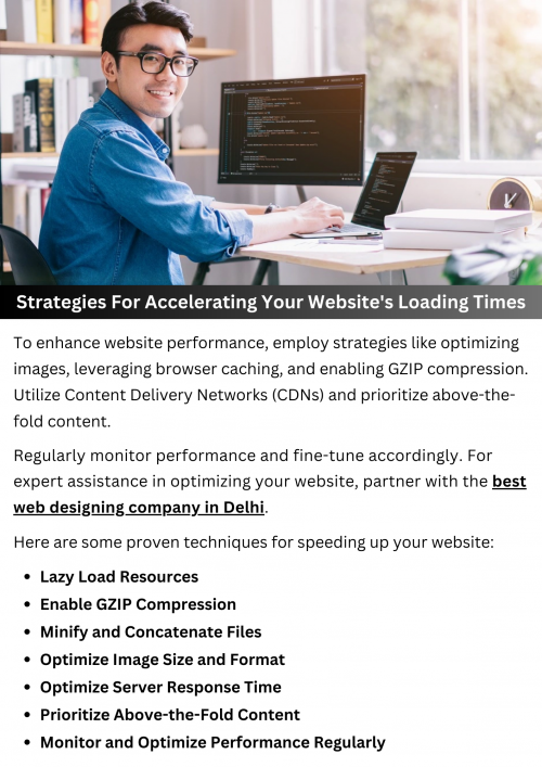 Implementing strategies to accelerate your website's loading times is crucial for enhancing user experience and search engine rankings. Techniques such as optimizing images, leveraging browser caching, minifying CSS and JavaScript files, and using content delivery networks (CDNs) can significantly reduce page load times. Prioritizing performance-oriented design and regularly monitoring and optimizing website speed is essential for ensuring fast and efficient user interactions. To know more visit here https://singhimarketingsolutions.com/web-designing-services/delhi/