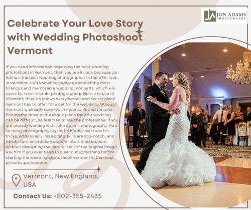 Celebrate Your Love Story with Wedding Photoshoot Vermont