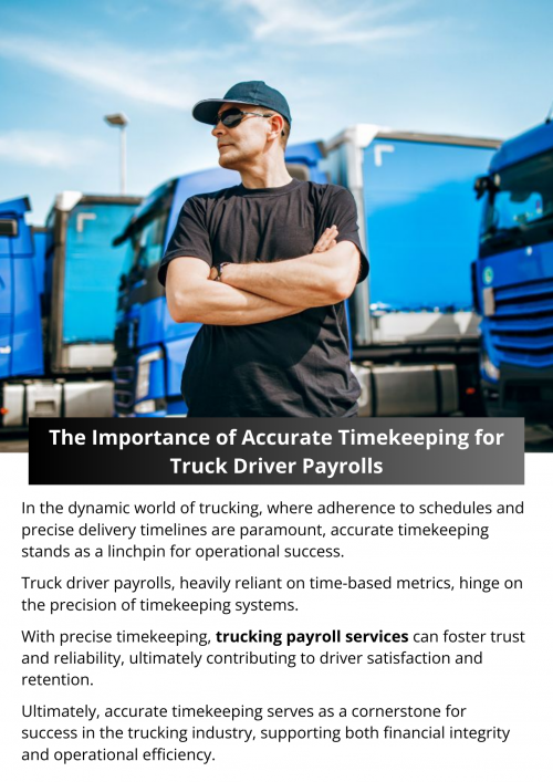 Accurate timekeeping for truck driver payrolls is paramount for ensuring fairness, compliance, and operational efficiency. Precision in tracking hours worked, rest breaks, and administrative tasks ensures that drivers receive proper compensation and adheres to regulatory requirements such as Hours of Service (HOS) rules. Transparent timekeeping fosters trust between drivers and companies, leading to higher satisfaction and retention rates. To know more visit here https://www.truckersprocpa.ca/trucking-payroll-services