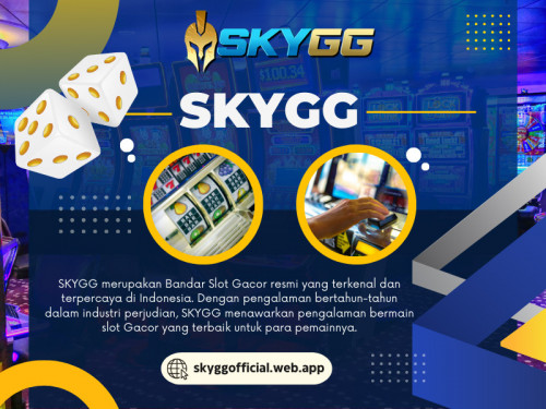 Salah satu fitur yang menonjol dari Situs Slot Gacor SKYGG adalah banyaknya koleksi permainan berkualitas tinggi. Dari mesin buah klasik hingga slot video imersif dengan tema menawan dan grafis memukau, selalu ada sesuatu yang dapat memenuhi preferensi setiap pemain.

Untuk info lebih lanjut kunjungi Situs Web resmi kami: https://skyggofficial.web.app

Profil Kami: https://gifyu.com/skyggofficial

Lebih Banyak Gambar: http://gg.gg/1a2uvc
http://gg.gg/1a2uvb
http://gg.gg/1a2uva
http://gg.gg/1a2uvd