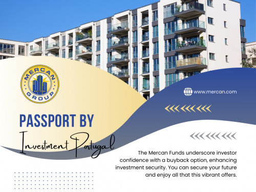 Frequent travellers who require hassle-free access to international destinations for work, leisure, or family purposes. When you get a Passport by investment Portugal you can navigate global travel with ease and flexibility.

Official Website: https://www.mercan.com/
For More Information Visit Here: https://www.mercan.com/business-immigration/portugal-golden-visa/

Address: Suite 1050, 740 Notre Dame Ouest, Montréal, Quebec, H3C 3X6 Canada
Tell: +1 514-282-9214

Our Profile: https://gifyu.com/mercangroup
More Images: 
https://tinyurl.com/264ytxgg
https://tinyurl.com/22mt2dkg
https://tinyurl.com/2c4w2pef
https://tinyurl.com/23768gu2