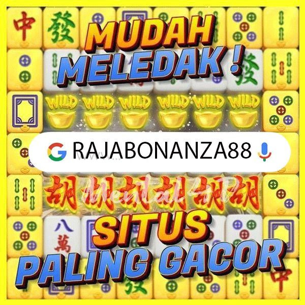Rajabonanza88 🏆️ Situs Judi Slot Online Rajabonanza88 Gacor Hari Ini Offcial Anti Rungkad