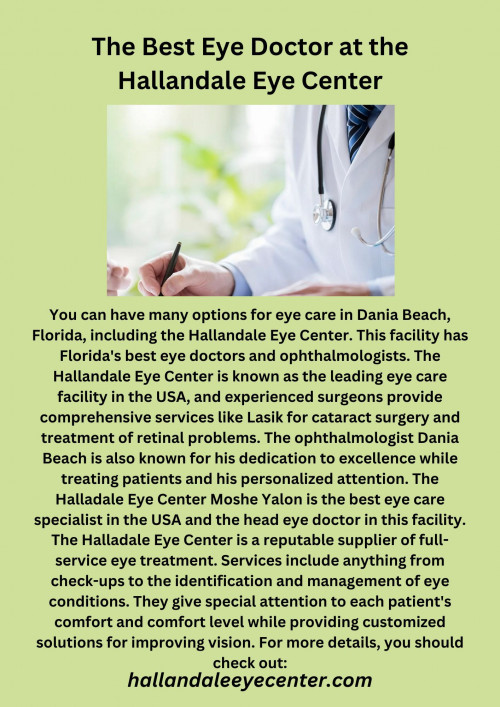 The Best Eye Doctor at the Hallandale Eye Center