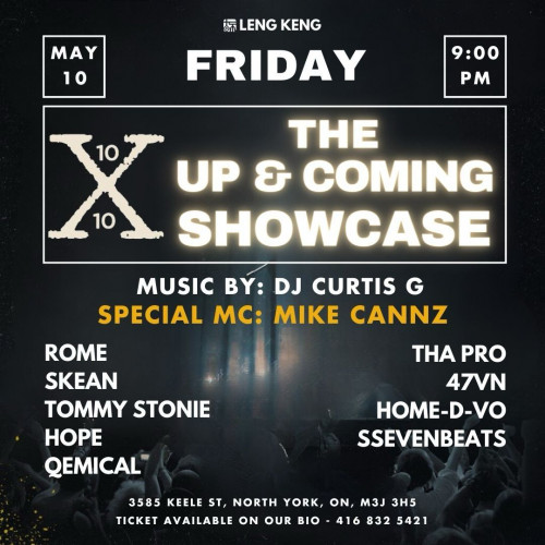 LENG KENG BAR & LOUNGE is organizing THE UP & COMING SHOWCASE event by LENG KENG BAR & LOUNGE on 2024–05–10 09 PM in Canada, we are selling the tickets for THE UP & COMING SHOWCASE. https://www.ticketgateway.com/event/view/10x10-the-up---coming-showcase