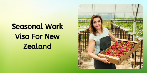 Seasonal-Work-Visa-For-New-Zealand.png