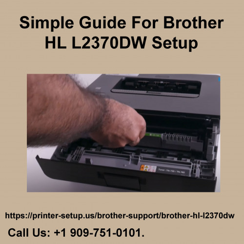 Simple Guide For Brother HL L2370DW Setup