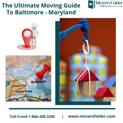 The Ultimate Moving Guide To Baltimore Maryland