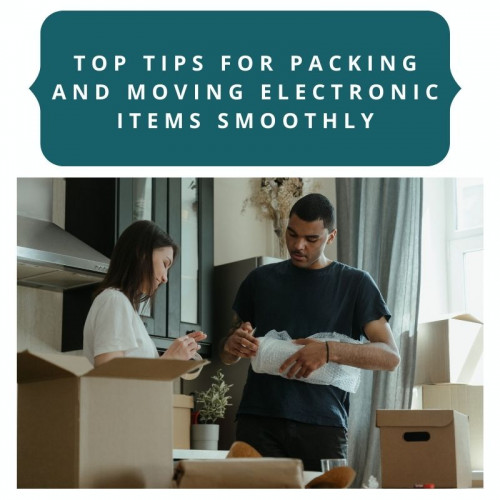Top-Tips-for-Packing-and-Moving-Electronic-Items-Smoothly.jpg