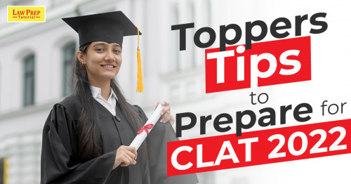 Toppers-Tips-to-Prepare-For-CLAT-2022.jpg