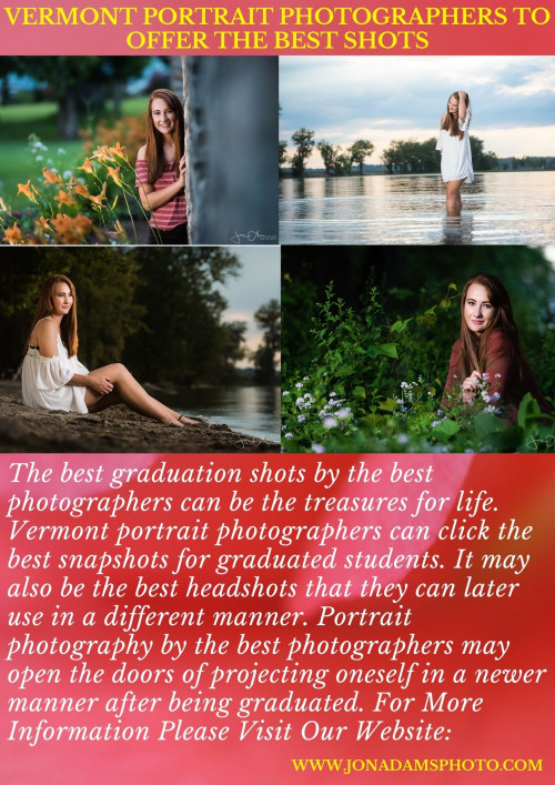 The best graduation shots by the best photographers can be the treasures for life. Vermont portrait photographers can click the best snapshots for graduated students. It may also be the best headshots that they can later use in a different manner. Portrait photography by the best photographers may open the doors of projecting oneself in a newer manner after being graduated. For More Information Please Visit Our Website:
www.jonadamsphoto.com