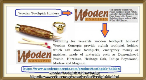 Searching for versatile wooden toothpick holders? Wooden Concepts provide stylish toothpick holders which can store toothpicks, emergency money or matches, made of materials such as Dymondwood Fuchia, Hazelnut, Heritage Oak, Indigo Royalwood, Madras and Magnum.
https://www.woodenconcepts.com/product/toothpick-holder/